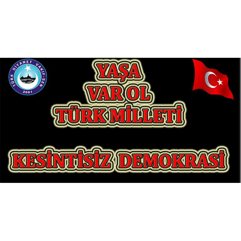 KESİNTİSİZ DEMOKROSİ VE KAHRAMAN TÜRK MİLLETİ
